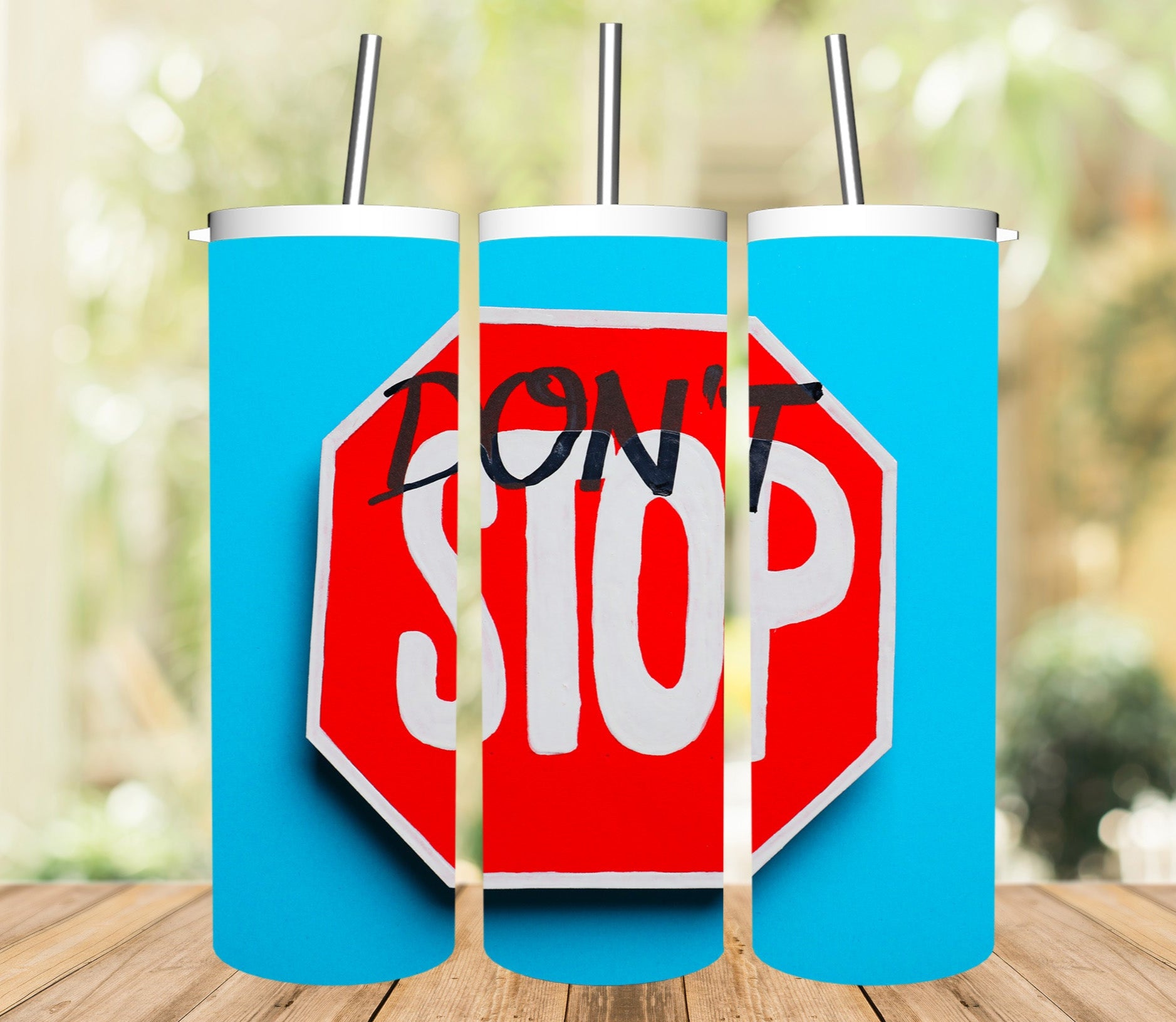 Don't Stop Tumbler